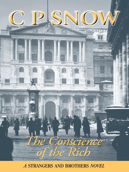 Title details for The Conscience of the Rich by C.P. Snow - Available